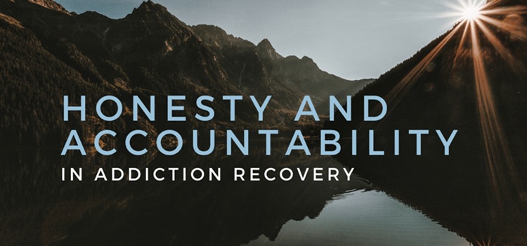 accountability-and-honesty-in-addiction-recovery